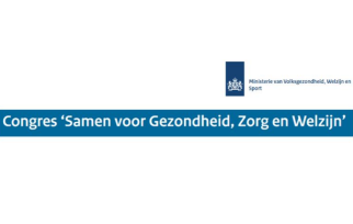 Congres VWS ‘Samen voor Gezondheid, Zorg en Welzijn’