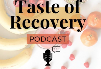 Podcastserie “Taste of Recovery”